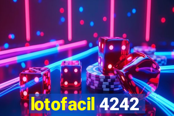 lotofacil 4242